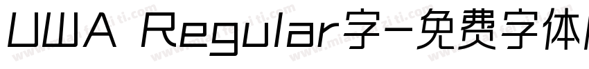 UWA Regular字字体转换